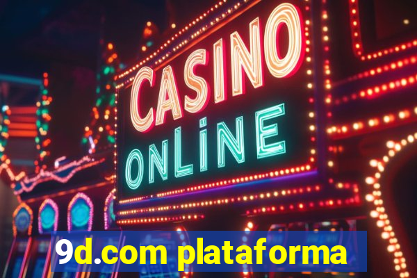 9d.com plataforma